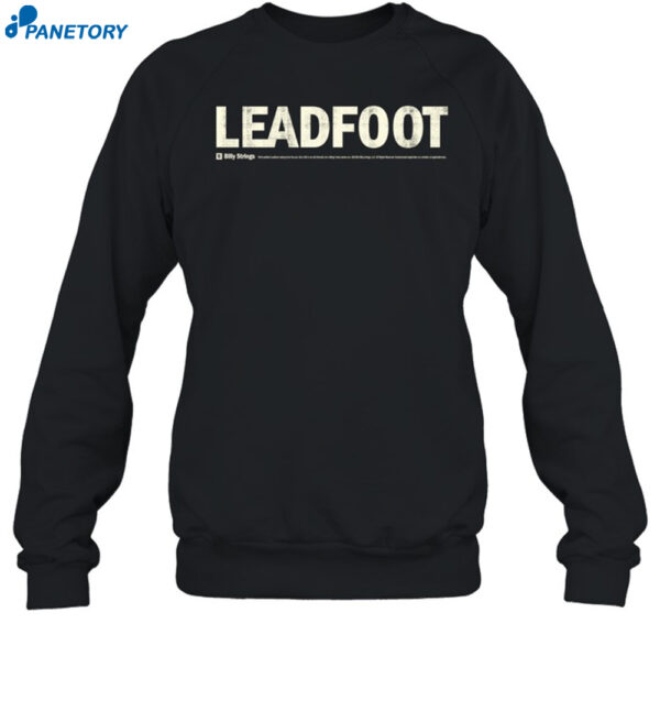 Billy Strings Leadfoot Bumper Sticker Shirt 1