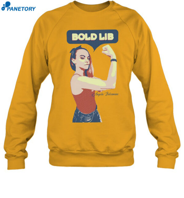 Bold Lib Angela Belcamino Shirt 1