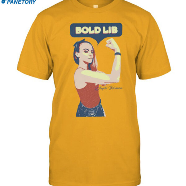 Bold Lib Angela Belcamino Shirt