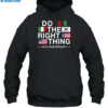 Do The Right Thing Flag 35th Anniversary Shirt 2