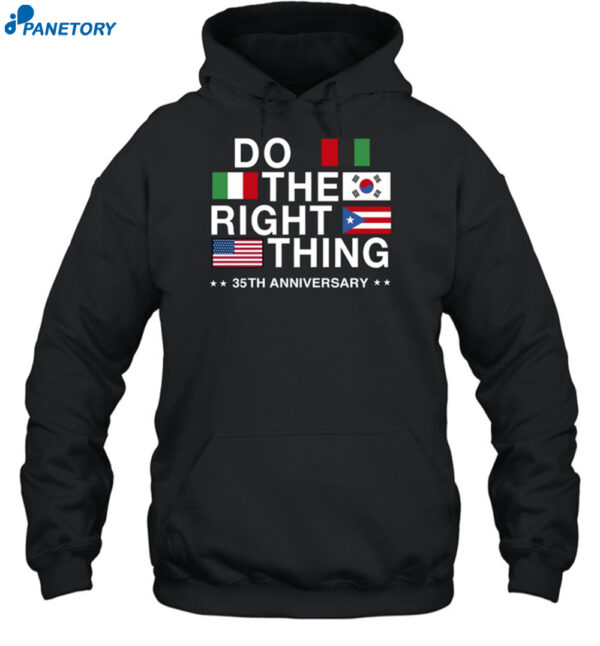 Do The Right Thing Flag 35th Anniversary Shirt 2