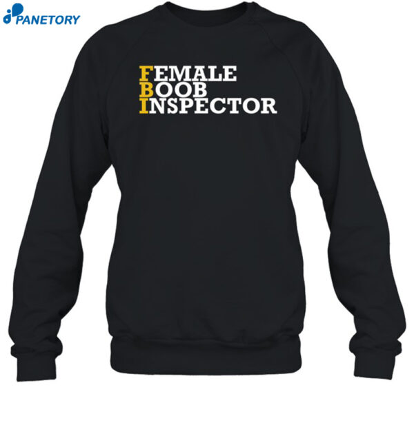 Female Boob Inspector Shirt 1