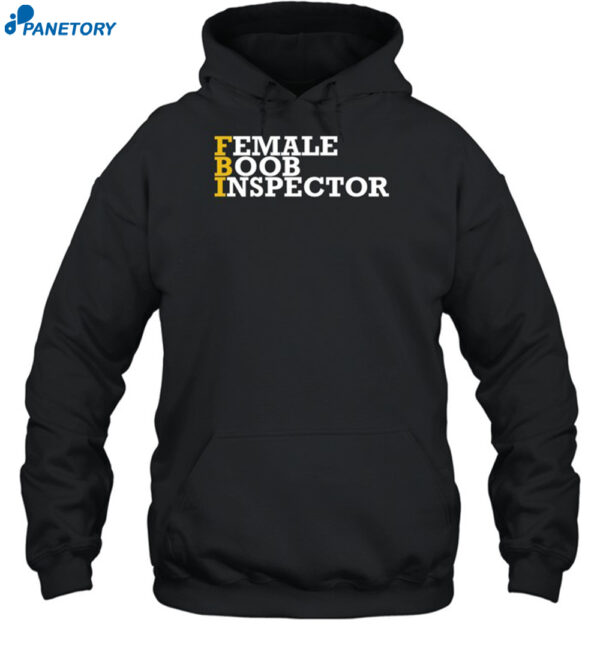 Female Boob Inspector Shirt 2