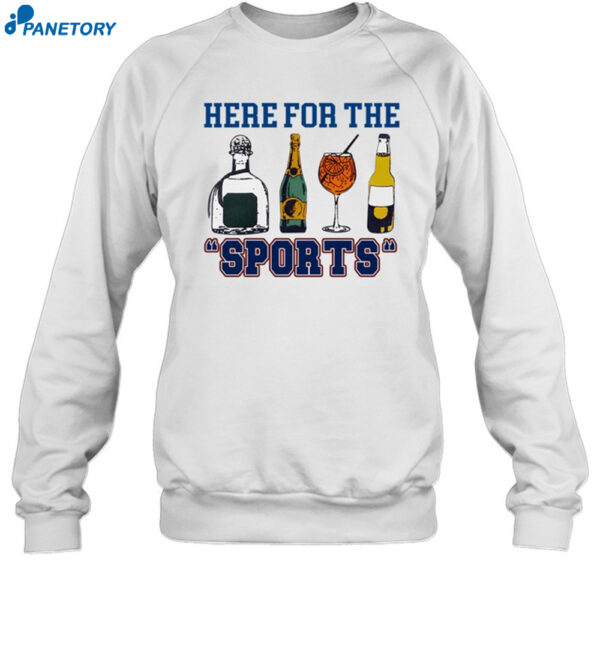 Here For The Sports Shirt 1