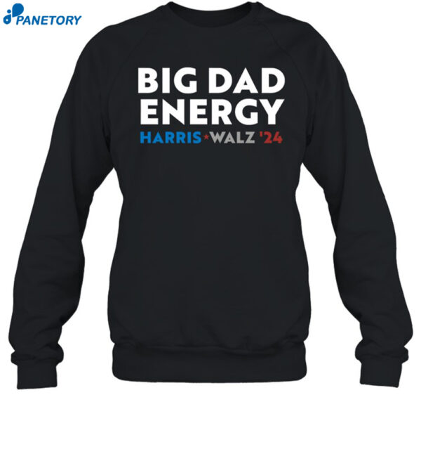 Jimzons Big Dad Energy Harris Walz 24 Shirt 1