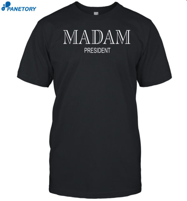 Kalani Brown Wearing Madam President Shirt