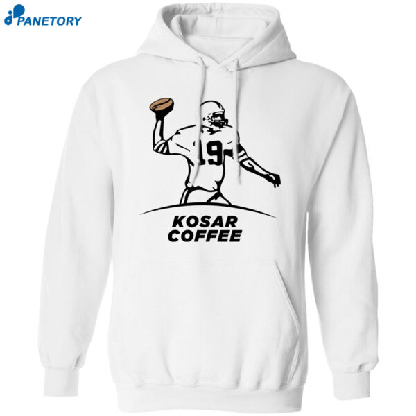 Kosar Coffee Shirt 1