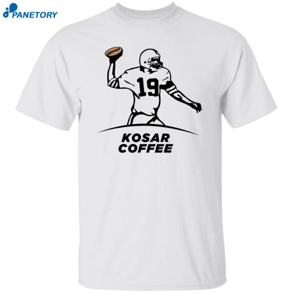 Kosar Coffee Shirt