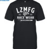 Lzmfg Race Wear Orlando Fl 2024 Shirt