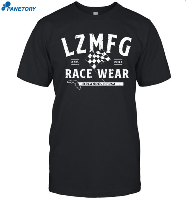 Lzmfg Race Wear Orlando Fl 2024 Shirt