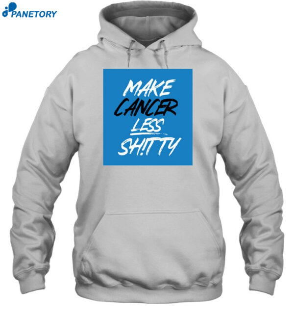 Make Cancer Less Shitty Shirt 2