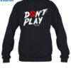 Martins Vincent Otse Wearing Don't Play By Vdm Shirt 1