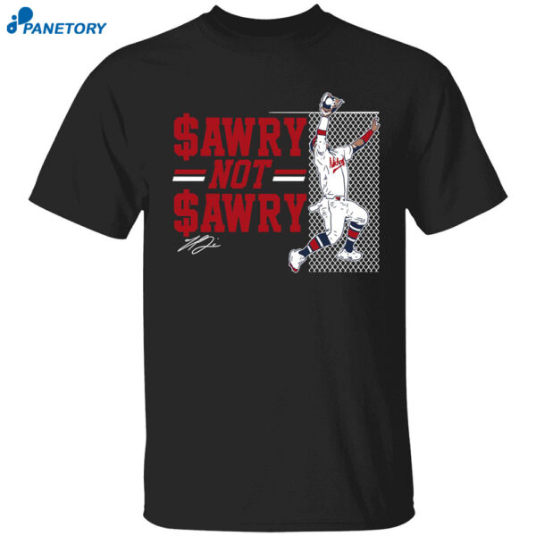 Michael Harris Ii Sawry Not Sawry Catch Shirt