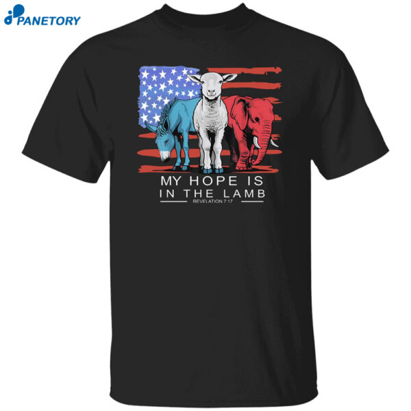 My Hope Is In The Lamb Revelation 717 Shirt