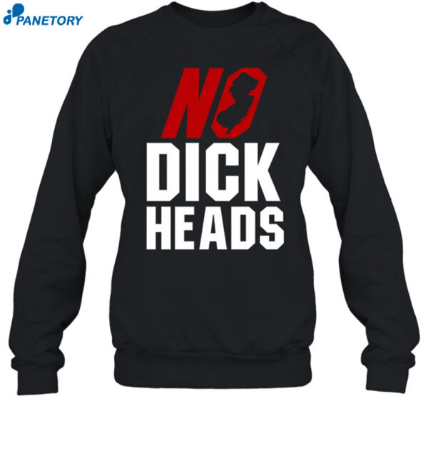 No Dickheads Shirt 1