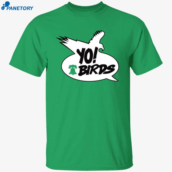 Philadelphia Eagles Yo! Birds Shirt