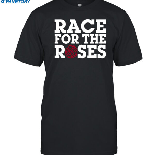 Race For The Roses Shirt