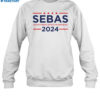 Sebas For President 2024 Shirt 1