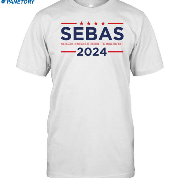 Sebas For President 2024 Shirt