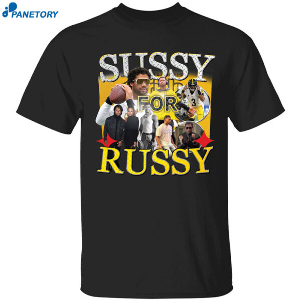 Sussy For Russy Shirt