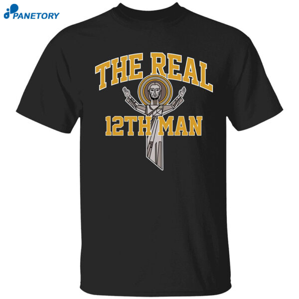 The Real 12th Man Shirt