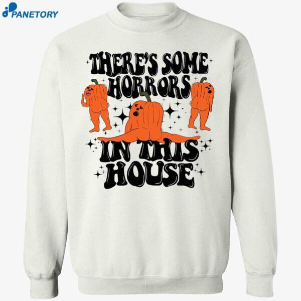 There’s Some Horrors In This House Shirt 1