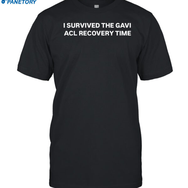 Tom Holland I Survived The Gavi Acl Recovery Time Shirt