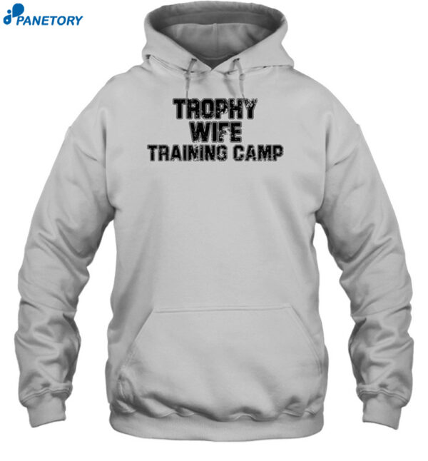 Trophy Wife Training Camp Shirt 2