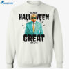 Trump Make Halloween Great Again Shirt 1