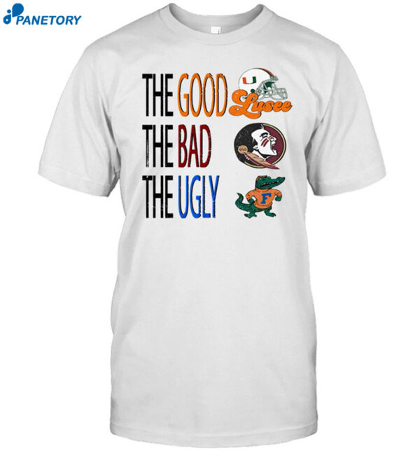 University Of Miami The Good The Bad The Ugly Shirt