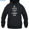 Vote Kam And Carry On Shirt 2