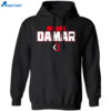 We Are Damar Hamlin Fundraiser Shirt 1