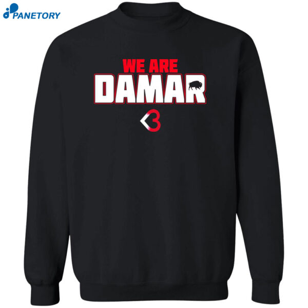 We Are Damar Hamlin Fundraiser Shirt 2