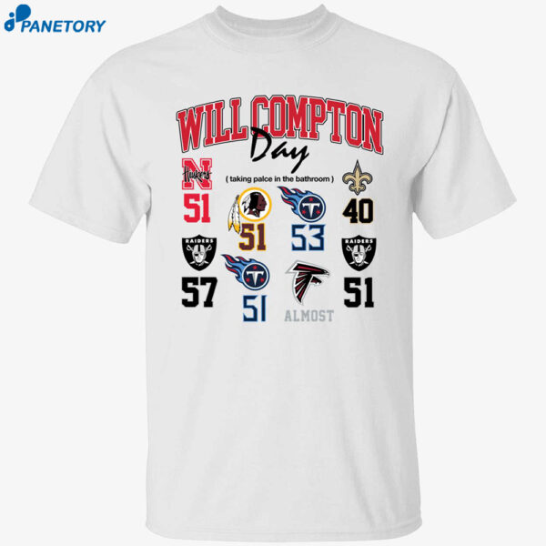 Will Compton Day Shirt