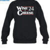 Wine & Cheese 24 Shirt 1