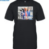 Bid No2 To Kill Trump Shirt