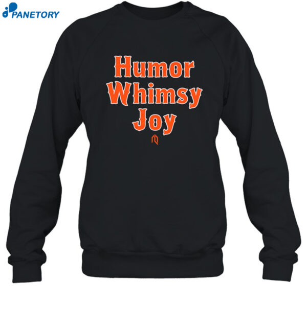 Humor Whimsy Joy Shirt 1