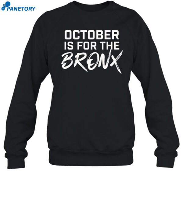 October Is For The Bronx Shirt 1`