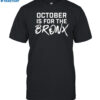 October Is For The Bronx Shirt