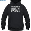 October Is For The Bronx Shirt 2