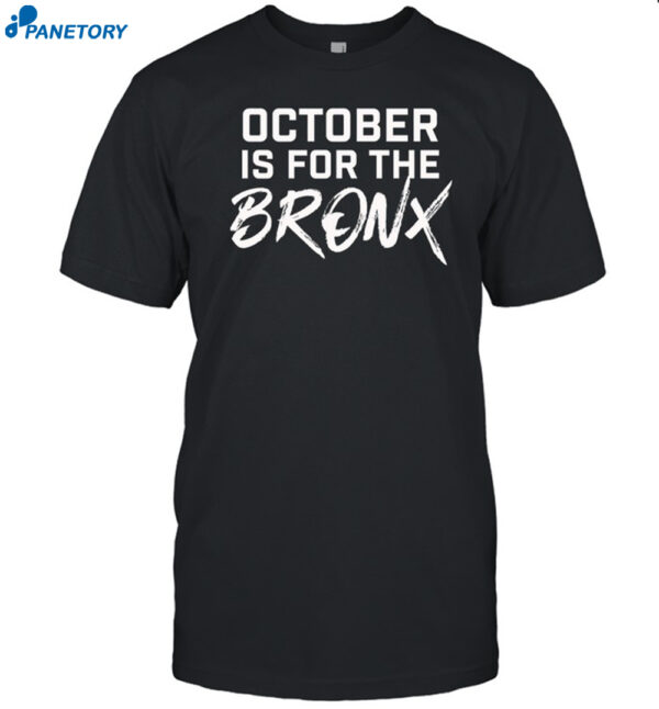 October Is For The Bronx Shirt