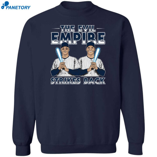 Aaron Judge And Juan Soto The Evil Empire Strikes Back Shirt 1