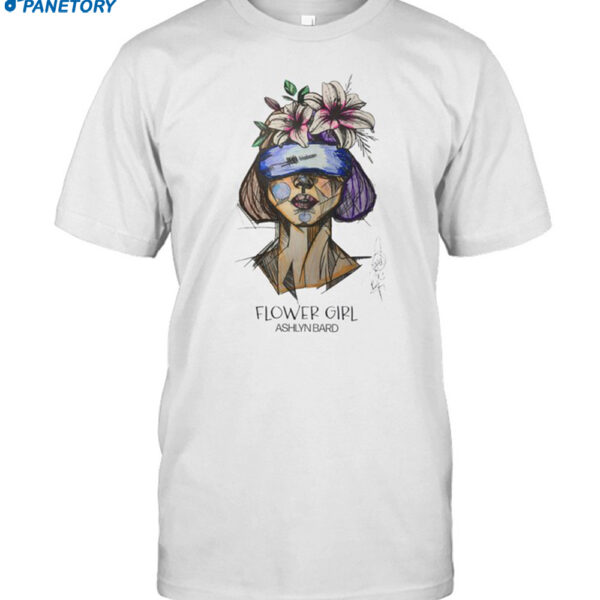 Ashlyn Bard Flower Girl Shirt