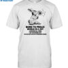 Born To Frolic World Is A Joy Love Em All 1992 I Am The Whimsy Guy Shirt