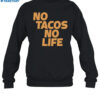 Canelo Alvarez Wearing No Tacos No Life Shirt 1