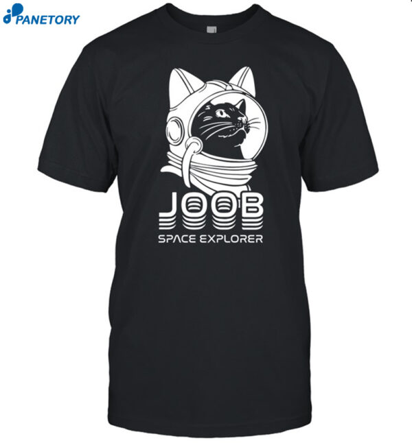 Cat Joob Space Explorer Shirt