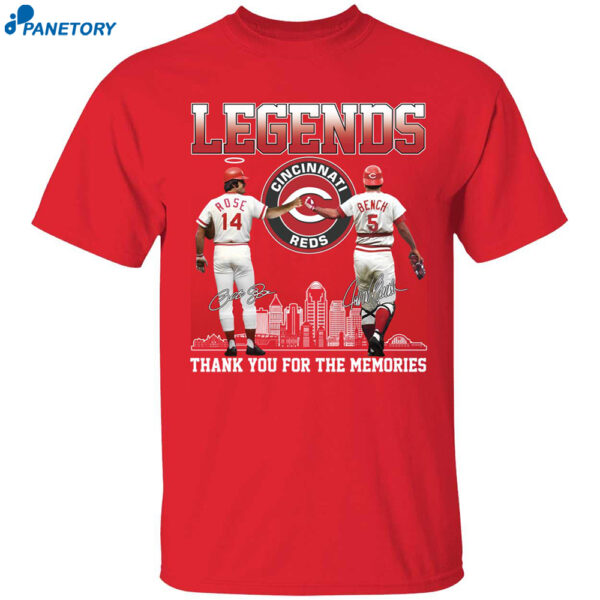 Cincinnati Pete Rose Johnny Bench Lengends Thank You For The Memories Shirt