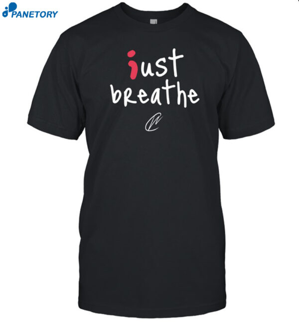 Creating Wonders Just Breathe Shirt