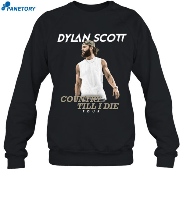 Dylan Scott Country Till I Die Tour Shirt 1