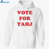 Efren Ramirez Vote For Tahj Shirt 2